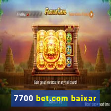 7700 bet.com baixar